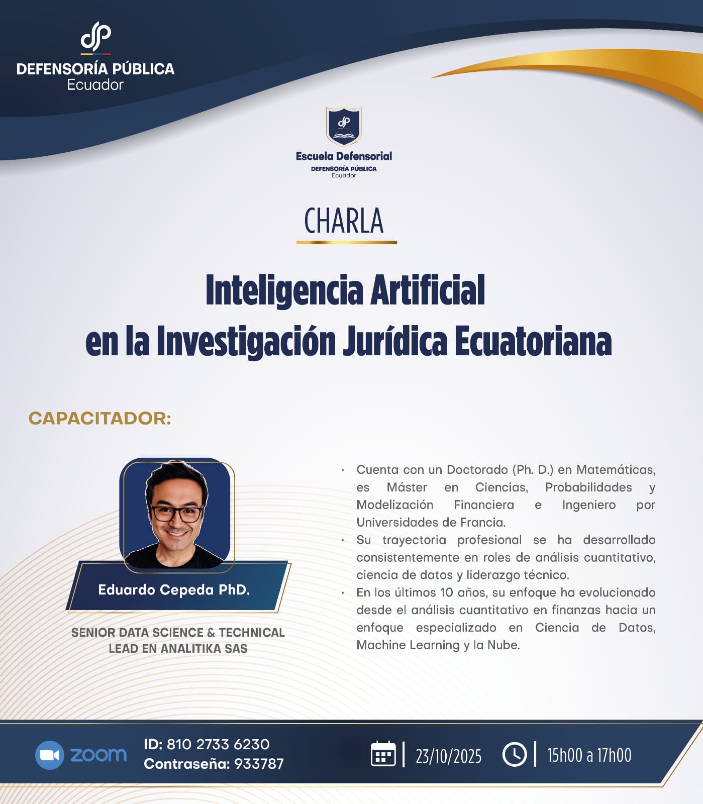 Invitación oficial a la charla sobre Inteligencia Artificial en la Investigación Jurídica Ecuatoriana — Defensoría Pública del Ecuador, 23 de octubre 2025.